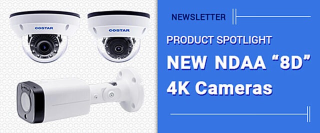 NEW NDAA "8D" 4K Cameras